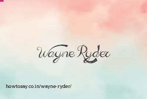 Wayne Ryder