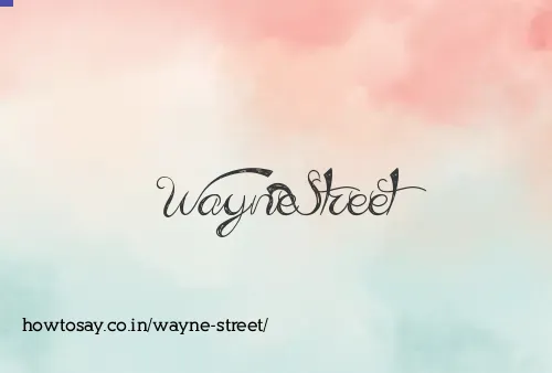 Wayne Street