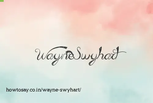 Wayne Swyhart