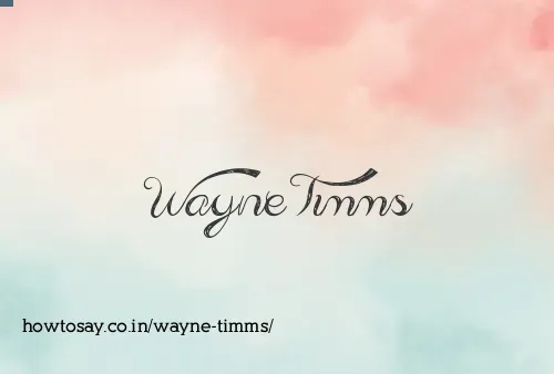 Wayne Timms