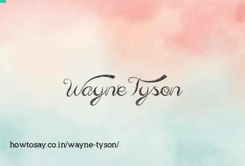 Wayne Tyson