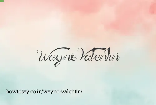 Wayne Valentin