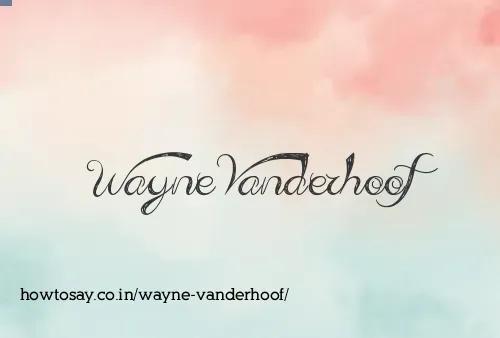 Wayne Vanderhoof