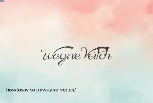 Wayne Veitch