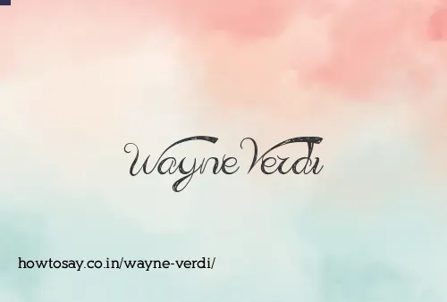 Wayne Verdi