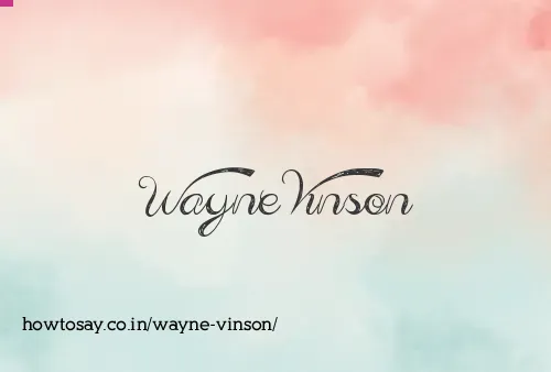 Wayne Vinson