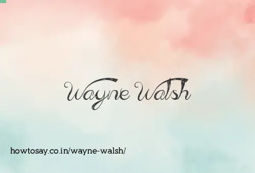 Wayne Walsh