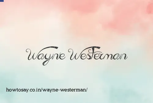 Wayne Westerman