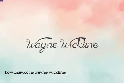 Wayne Wickline