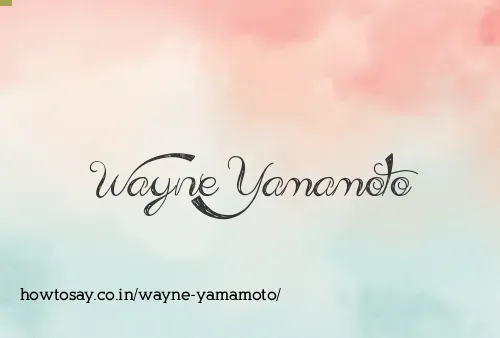 Wayne Yamamoto