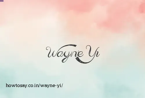 Wayne Yi