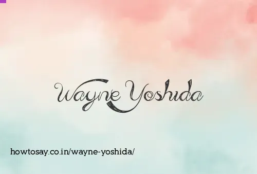 Wayne Yoshida
