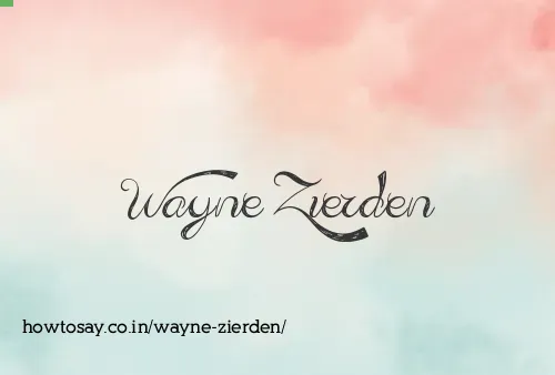 Wayne Zierden