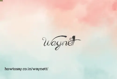 Waynett