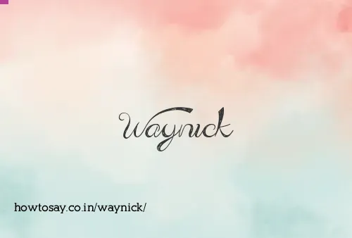 Waynick
