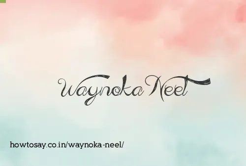 Waynoka Neel