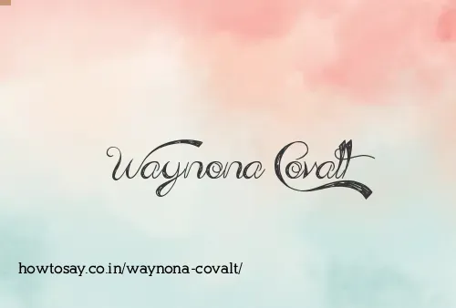 Waynona Covalt