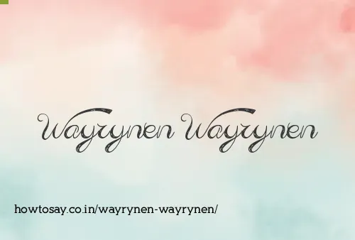 Wayrynen Wayrynen