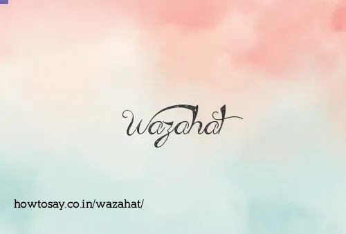 Wazahat