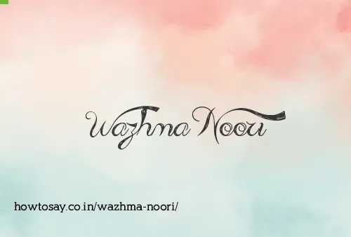 Wazhma Noori