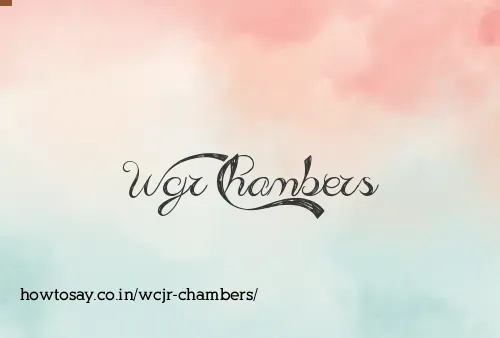 Wcjr Chambers