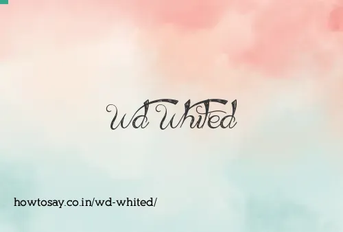 Wd Whited