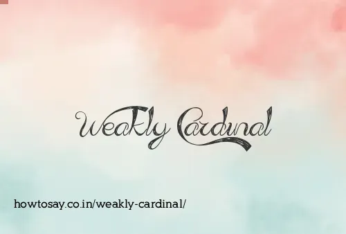 Weakly Cardinal