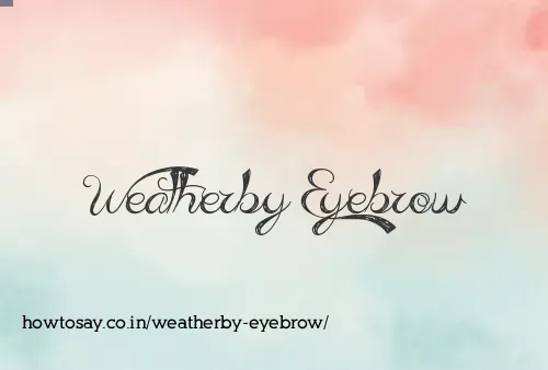 Weatherby Eyebrow