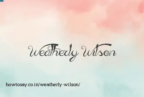 Weatherly Wilson