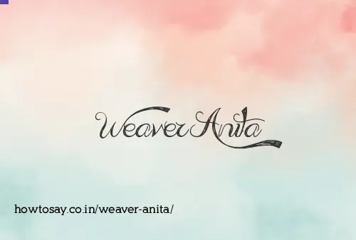 Weaver Anita