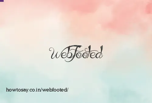 Webfooted
