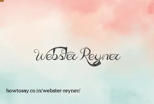 Webster Reyner