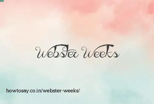 Webster Weeks