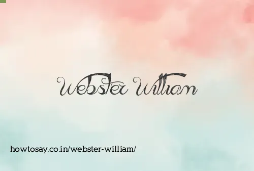 Webster William