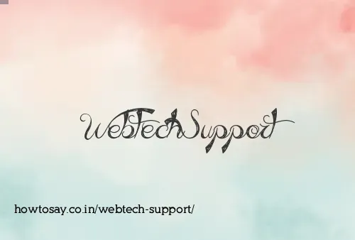 Webtech Support