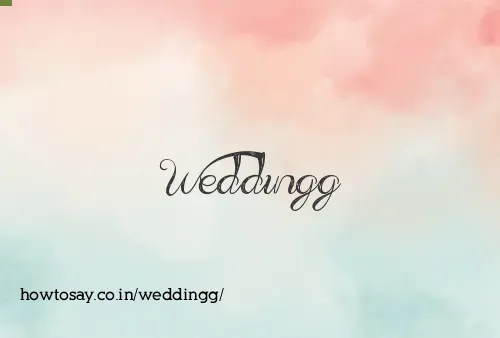Weddingg