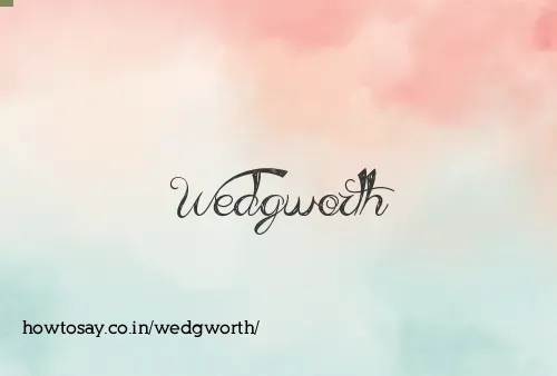 Wedgworth