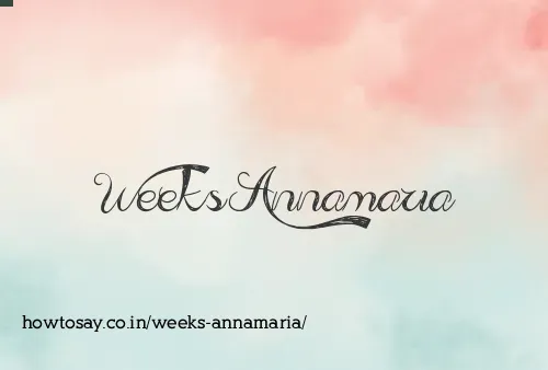 Weeks Annamaria