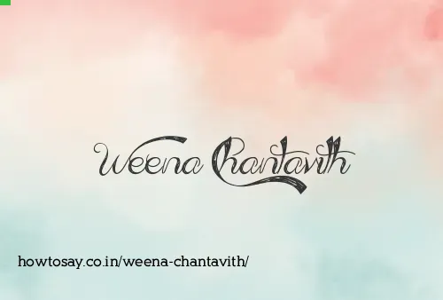 Weena Chantavith