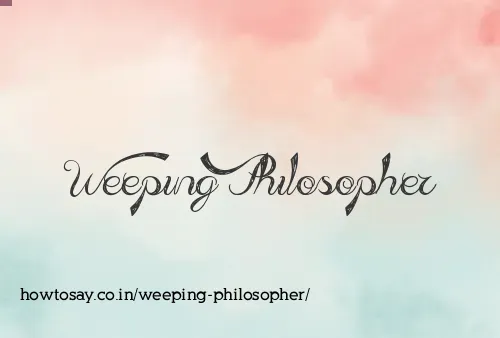 Weeping Philosopher
