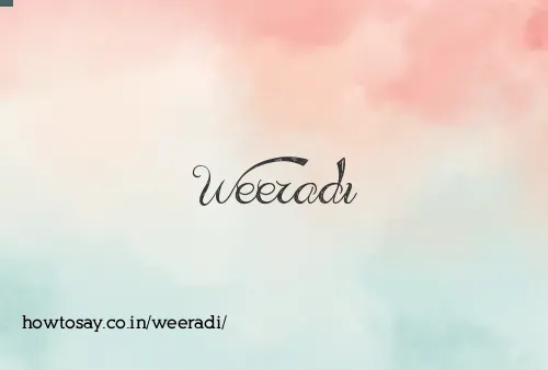 Weeradi