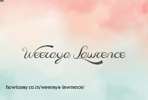 Weeraya Lawrence