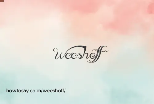 Weeshoff