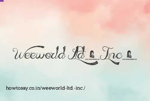 Weeworld Ltd. Inc.