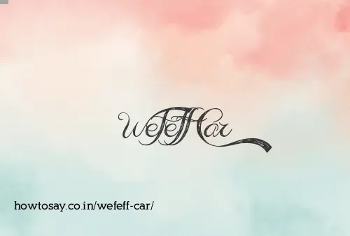 Wefeff Car