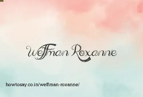 Weffman Roxanne