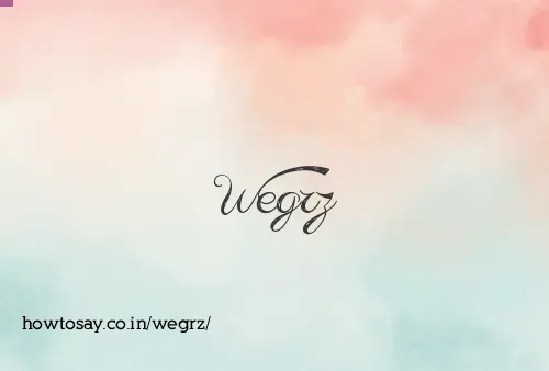 Wegrz