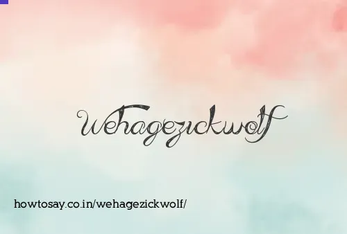Wehagezickwolf