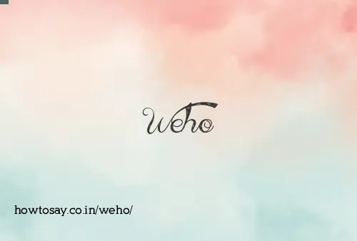 Weho
