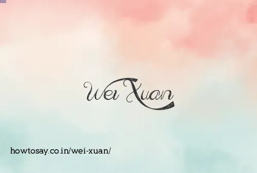 Wei Xuan